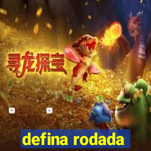 defina rodada